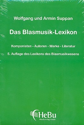Das Blasmusik-Lexikon 5. Auflage