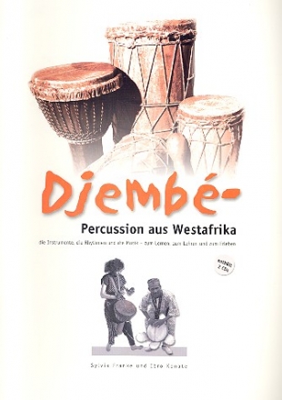 Djembe (+ 2 CD's) Percussion aus Westafrika