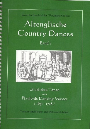 Altenglische Country Dances Band 1 (+CD) Tanzbeschreibungen und Instrumentalstze