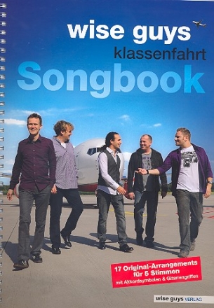 Wise Guys Klassenfahrt Songbook fr 5 Stimmen (mit Akkorden)