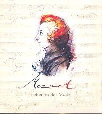 Mozart Leben in der Musik Hörbuch (2 CDs)