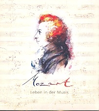 Mozart Leben in der Musik Hrbuch (2 CDs)