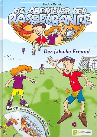 Der falsche Freund (+CD)  Die Abenteuer der Rasselbande Hr-Buch