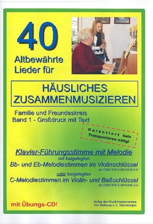 40 altbewhrte Lieder Band 1 (+CD) fr Klavier (Melodie), mit C-Stimme (Violin- und Bassschlssel), (mit Text und Akkorden)