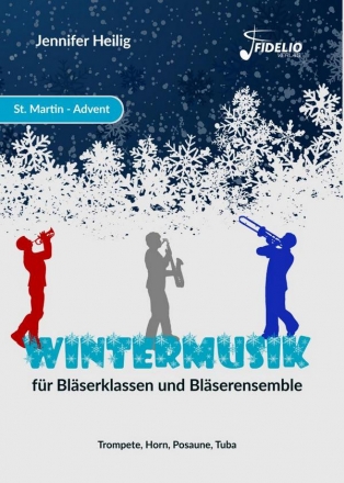 Wintermusik fr Blserklasse / Blasorchester Spielpartitur Blechblser