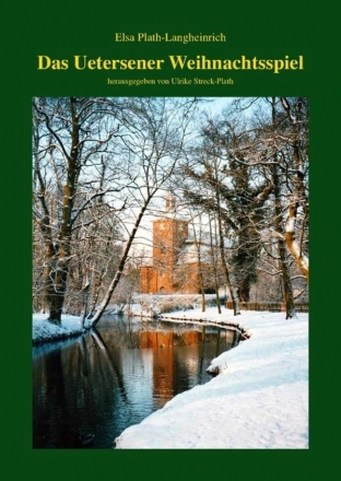 Das Uetersener Weihnachtsspiel f�r Soli, Kinderchor und Tasteninstrument (Instrumente ad lib)