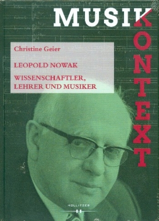 Leopold Nowak Wissenschaftler, Lehrer und Musiker