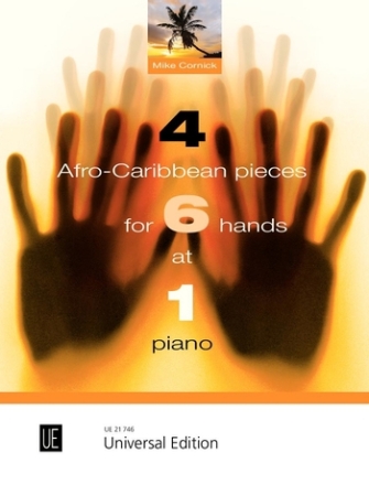 4 Afro-Caribbean Pieces for 6 hands 1 piano score