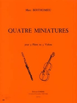 4 Miniatures pour 3 fl�tes ou violons partition et parties
