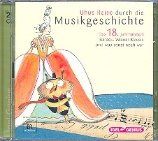 Uhus Reise durch die Musikgeschichte - das 18. Jahrhundert 2 CD's