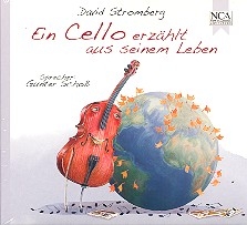 Ein Cello erzhlt aus seinem Leben  Hrbuch-CD
