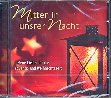 Mitten in unsrer Nacht CD