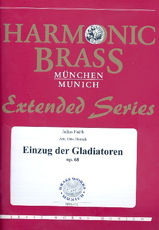 Einzug der Gladiatoren op.68 fr 12 Blechblser und Schlagwerk Partitur und Stimmen