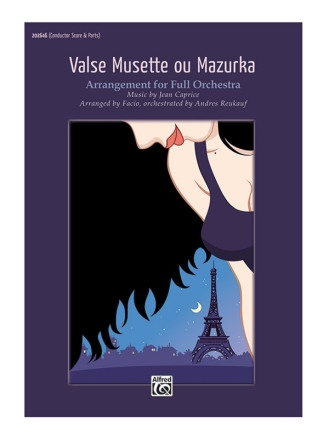 Valse Musette (Mazurka) f�r Orchester Partitur und Stimmen