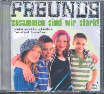 Freunde - zusammen sind wir stark  CD