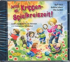 Jetzt ist Krippen-Spielkreiszeit CD