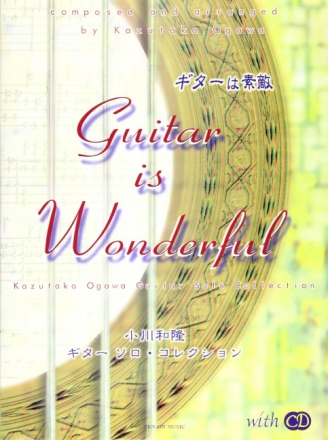 : Guitar is wonderful Gitarre Ausgabe mit CD