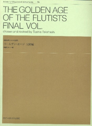 The Golden Age of Flutists Final Volume for flute and piano