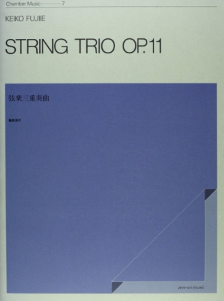 Fujiie, Keiko Streichtrio op. 11 Streichtrio Partitur und Stimmen