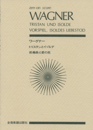 Vorspiel zu Tristan und Isolde Orchester Studienpartitur