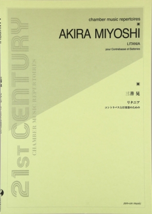 Miyoshi, Akira Litania Kontrabass und Schlagzeug Partitur