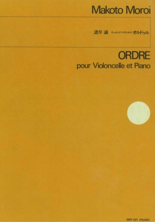 Moroi, Makoto Ordre Violoncello und Klavier