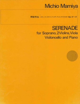 Serenade I Sopran, 2 Violinen, Viola, Violoncello und Klavier Partitur