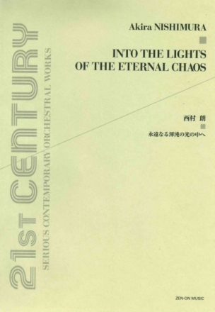 Into the Lights of the Eternal Chaos Orchester Partitur