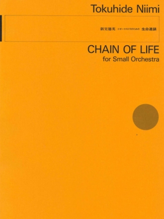 Niimi, Tokuhide Chain of Life Orchester Partitur