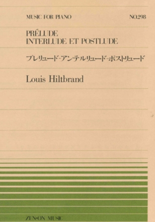 Hiltbrand, Louis Prlude, Interlude et Postlude Klavier