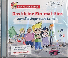 Der kleine Gauss - Das kleine Ein-mal-Eins  zum Mitsingen und Lernen CD