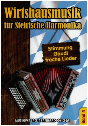 Wirtshausmusik Band 4 fr Steirische Harmonika (mit Text)