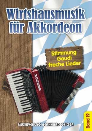 Wirtshausmusik Band 19 fr Akkordeon (mit Texten und Akkorden)