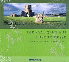 Die Saat geht auf - Irische Messe CD