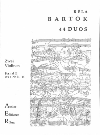 44 Duos Band 2 (Nr.31-44) f�r 2 Violinen 2 Spielpartituren