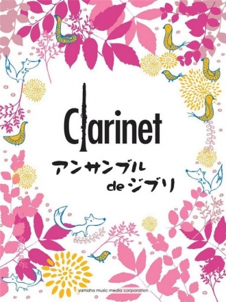 Ghibli Songs for Clarinet Ensemble Klarinettenensemble Partitur + Stimmen