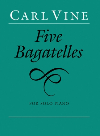 5 Bagatelles for solo piano