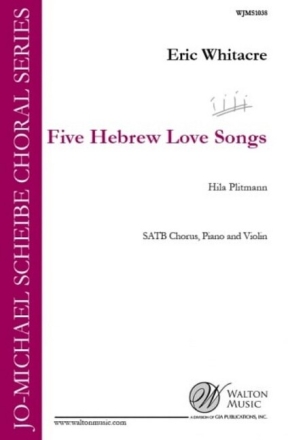 5 Hebrew Love Songs for mixed chorus, piano and violin solo violin part