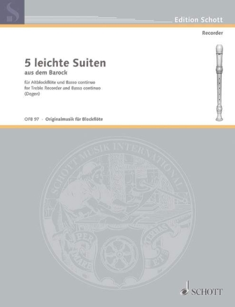 5 leichte Suiten aus dem Barock f�r Altblockfl�te und Klavier
