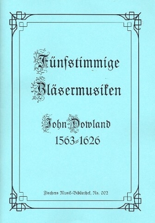 5-stimmige Bl�sermusiken Spielpartitur 