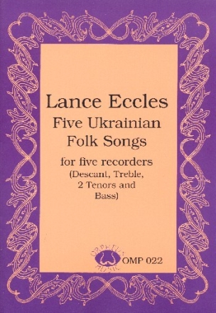 5 ukrainian Folk Songs for 5 recorders (SATTB) score and parts