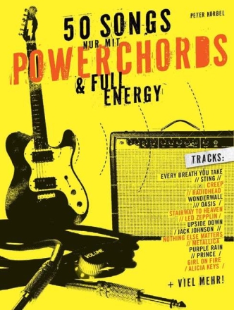50 Songs nur mit Powerchords und full Energy: f�r E-Gitarre