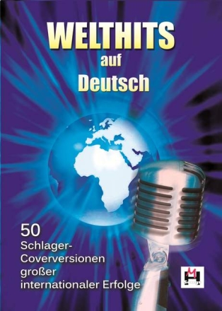50 Welthits auf Deutsch: f�r C- und B-Instrumente (mit Text und Akkorden)