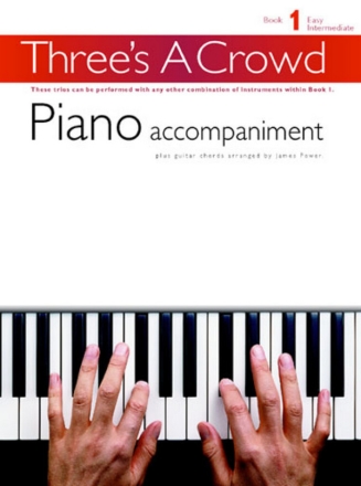 Three's a crowd piano accompaniment