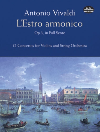 L'Estro armonico op.3 12 concertos for violins and string orchestra Full score