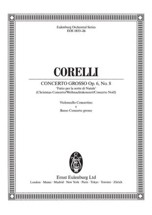 Concerto grosso g-Moll op.6,8 fr 2 Violinen, Violoncello, Streicher und Bc Violoncello Concertino / Bass Concerto grosso