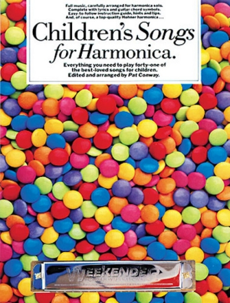 Childrens songs for harmonica everything you need to play 41 of the best-loved songs for children