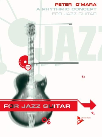 A rhythmic concept (+ 2 CDs) for jazz guitar