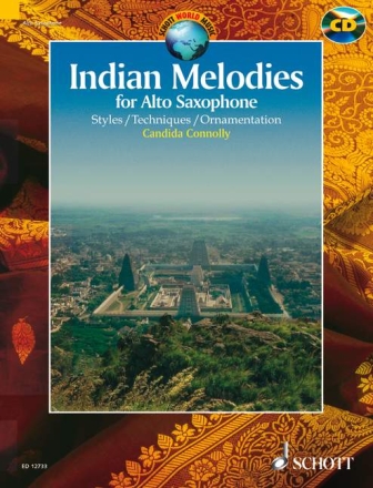 Indian Melodies (+CD) for alto saxophone styles, techniques and ornamentation