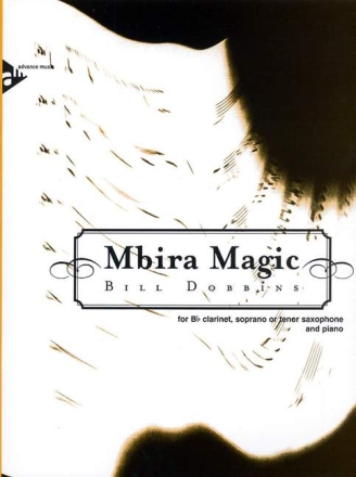 Mbira magic for clarinet (soprano/tenor saxophone) and piano